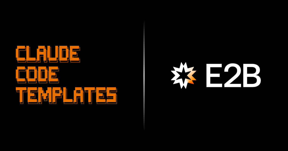E2B + Claude Code Sandbox: Secure Cloud Development Environment